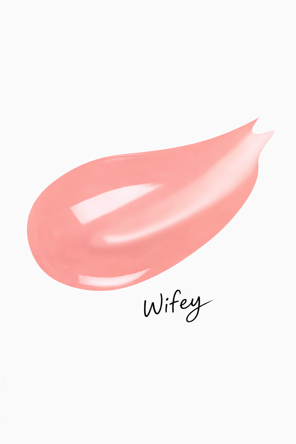Pink lip gloss swatch with 'Wifey' text on a white background